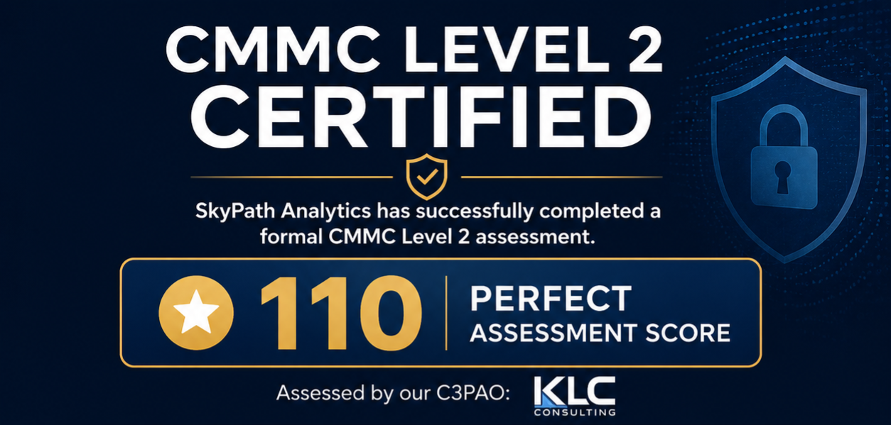 Skypath Analytics is CMMC Level 2 Certified